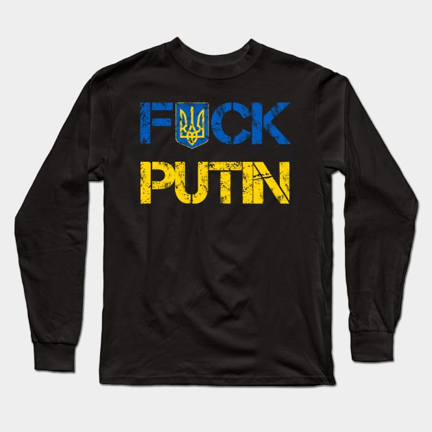 Fuck Putin's War Long Sleeve T-Shirt by Scar